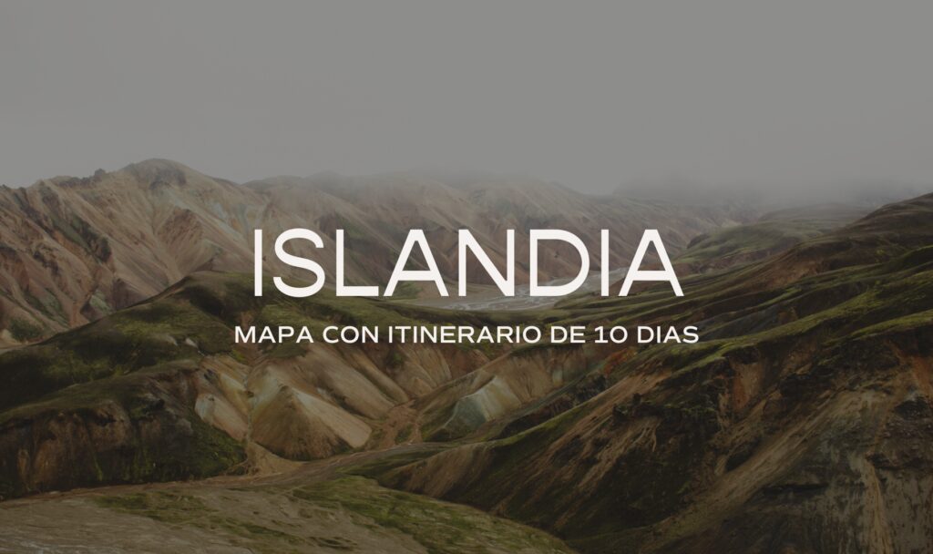 Mapa con itinerario de 10 días por Islandia